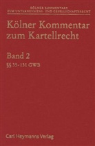 Jan Busche, Andreas Röhling - Kölner Kommentar zum KartR - Bd.2: Europäisches Kartellrecht