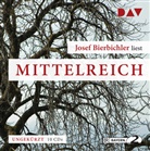 Josef Bierbichler, Josef Bierbichler - Mittelreich, 10 Audio-CDs (Hörbuch)