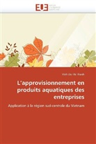Vinh Do Thi Thanh, Thanh-V - L approvisionnement en produits