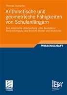 Theresa Deutscher - Arithmetische und geometrische Fähigkeiten von Schulanfängern