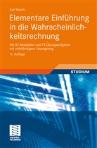 Karl Bosch - Elementare Einführung in die Wahrscheinlichkeitsrechnung