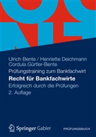 Bent, Ulric Bente, Ulrich Bente, Deichman, Henriett Deichmann, Henriette Deichmann... - Recht für Bankfachwirte