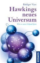 Rüdiger Vaas - Hawkings neues Universum