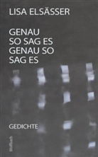 Lisa Elsässer - Genau so sag es, Genau so sag es