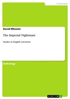 David Wheeler - The Imperial Nightmare