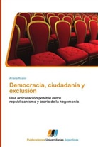 Ariana Reano - Democracia, ciudadanía y exclusión