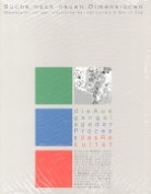 Han P Bullens, Han P. Bullens, Han P. M. Bullens, Ernst Horat, Martin Kummer - Suche Nach Neuen Dimensionen