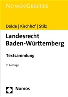 Klaus-Peter Dolde, Ferdinand Kirchhof, Eberhard Stilz - Landesrecht Baden-Württemberg
