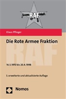 Klaus Pflieger - Die Rote Armee Fraktion - RAF -