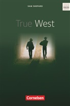 Sam Shepard, Arthu Kutsch, Arthur Kutsch - True West - Textband mit Annotationen