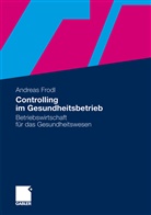 Andreas Frodl - Controlling im Gesundheitsbetrieb