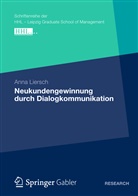 Anna Liersch - Neukundengewinnung durch Dialogkommunikation
