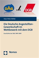 Hans-Peter Müller - Die Deutsche Angestellten-Gewerkschaft im Wettbewerb mit dem DGB