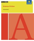 Christoph Kunz, Peter Bekes, Volker Frederking - Science-Fiction, Arbeitsheft