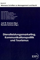Krame, Jost W. Kramer, Prof. Dr. Jost W. Kramer, Somra, Renate Somrau - Dienstleistungsmarketing, Kommunikationspolitik und Tourismus