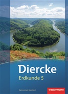 Michael Ernst - Diercke Erdkunde, Ausgabe 2011 für Gymnasien im Saarland: Diercke Erdkunde / Diercke Erdkunde - Ausgabe 2011 für Gymnasien im Saarland