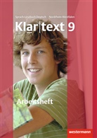 Kathleen Fleer, Ulrike Gollnick, Andrea Heinrichs, Heiko Judith, Ellen Klaschka, Hans-Dieter Marx... - Klartext, Realschule Nordrhein-Westfalen: Klartext - Ausgabe für Nordrhein-Westfalen, m. 1 Beilage