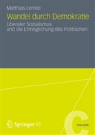 Matthias Lemke - Wandel durch Demokratie