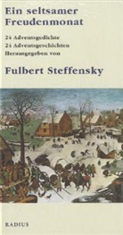 Steffensky Fulbert, Fulber Steffensky, Fulbert Steffensky, Alexander Steffensmeier - Ein seltsamer Freudenmonat