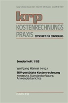 Wolfgan Männel, Wolfgang Männel - KRP Kostenrechnungspraxis - 1/88: EDV-gestützte Kostenrechnung