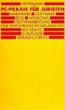 Helmut Hoffmann - PC-Praxis für Juristen, m. Diskette (3 1/2 Zoll) zur Fortsetzung