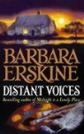 Barbara Erskine, Erskine Barbara - Distant Voices