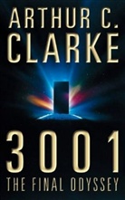 Arthur C Clarke, Arthur C. Clarke - 3001, the Final Odyssey