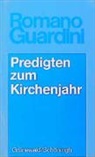 Romano Guardini, Werne Becker, Werner Becker - Predigten zum Kirchenjahr