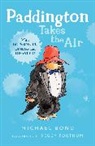 Michael Bond, Peggy Fortnum, Fortnum Peggy - Paddington Takes the Air