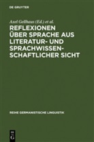 Axe Gellhaus, Axel Gellhaus, Sitta, Sitta, Horst Sitta - Reflexionen über Sprache aus literatur- und sprachwissenschaftlicher Sicht