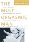 Douglas Abrams Arava, Douglas A. Arava, Douglas Abrams Arava, Mantak Chia - Multi-Orgasmic Man