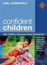 Gael Lindenfield, Lindenfield Gael - Confident Children