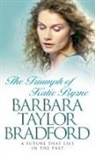 BARBARA T BRADFORD, Barbara Taylor Bradford, Bradford Barbara Taylor - The Triumph of Katie Byrne