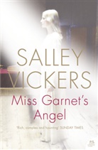 Salley Vickers, Vickers Salley - Miss Garnet's Angel