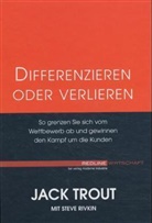 Jack Trout - Differenzieren oder verlieren