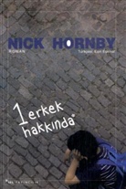 Nick Hornby - Erkek Hakkinda. About a Boy, türkische Ausgabe