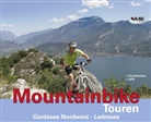 Günter Durner, Susi Plott - Mountainbike Touren - 4: Gardasee Nordwest - Ledrosee, m. CD-ROM