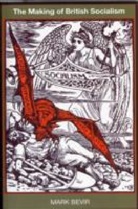Mark Bevir, Bevir Mark - Making of British Socialism