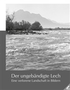 Fische, FISCHER, Anton Fischer, Heinz Fischer, Eberhar Pfeuffer, Eberhard Pfeuffer - Der ungebändigte Lech