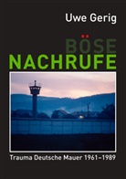 Uwe Gerig - Böse Nachrufe