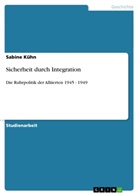 Sabine Kühn - Sicherheit durch Integration