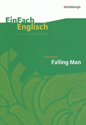 Michael Bähr, Don DeLillo, Kirsten Juhaas, Kirsten Juhas - Don DeLillo: Falling Man - Don DeLillo: Falling Man