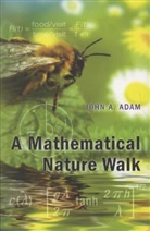 John Adam, John A. Adam, Adam John A. - Mathematical Nature Walk