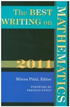 Mircea Pitici, Mircea (EDT) Pitici, Mircea Pitici, Pitici Mircea - The Best Writing on Mathematics 2011