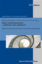 Kocherscheid, Kocherscheid, Kristina Kocherscheid, Geor Rudinger, Georg Rudinger - Ältere Verkehrsteilnehmer - Gefährdet oder gefährlich?