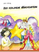 Jan Vitha, Katja Rau - Der verlorene Märchenstern