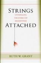 Ruth Grant, Ruth W. Grant, Ruth Weissbourd Grant - Strings Attached