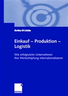 A D Little International, Arthur D. Little, Michael Schunda, Stefan Treiber, Arthur D. Little, Arthu D Little... - Einkauf, Produktion, Logistik