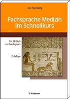 Axel Karenberg - Fachsprache Medizin im Schnellkurs