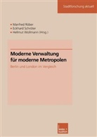 Eckhard Schröter, Hellmut Wollmann, Manfred Röber, Eckhar Schröter, Eckhard Schröter, Hellmut Wollmann - Moderne Verwaltung für moderne Metropolen